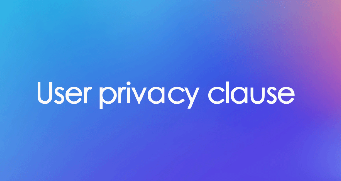 User privacy clause User privacy clause